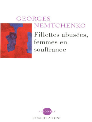 cover image of Fillettes abusées, femmes en souffrance